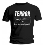 T-Shirt Terror World Wide - For Fun And Profit