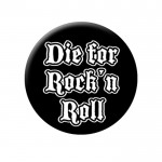 Badge Die for Rock n&rsquo; Roll