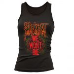 T-shirt Slipknot - Top Won&rsquo;t Die - Femme